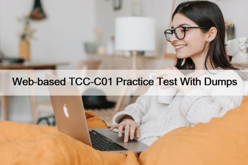 Web-based TCC-C01 Practice Test With Dumps